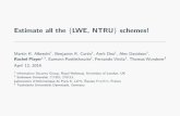 Estimate all the LWE, NTRU - CSRC · 2018-09-27 · Estimate all the {LWE, NTRU} schemes! Martin 1R. 1Albrecht 1, Benjamin R. Curtis. 1, Amit Deo, Alex Davidson , Rachel Player. 1,2,