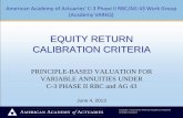 EQUITY RETURN CALIBRATION CRITERIA · 6/4/2013  · Existing (2005) Equity Return Calibration Criteria . Implied (Updated) Calibration Criteria (1956-2012 data) We recommend that