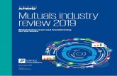 Mutuals industry review 2019€¦ · The 2019 year saw Mutuals perform well, with balance sheet (net assets) growth of 4.3 percent (2018: 5.6 percent) to $9.2 billion. However, overall