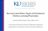 Burnout and Other Types of Emotional Distress among Physicians · Shanafelt et al. Changes in burnout and satisfaction with work-life integration in physicians and the general US