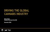 DRIVING THE GLOBAL CANNABIS INDUSTRY DRIVING THE GLOBAL CANNABIS INDUSTRY Bruce Linton Founder, Chairman