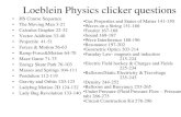 Loeblein clicker questions - Speedtest.net · clicker questions: • Use reasoning to explain the predictions. • Explain projectile motion terms in their own words. • Describe