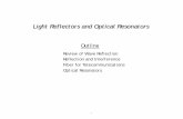Light Reflectors and Optical Resonators · Light Reflectors and Optical Resonators Outline Review of Wave Reflection ... Remote Sensing of the Environment … using radar. ... 11.