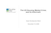 The US Housing Market Crisis and Its Aftermath · Fannie Mae 34% FHA & VA 12% Private Label Securities 13% Bank and Thrift Portfolios 17% Other Portfolio 477 Other Portfolio 1% Total: