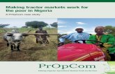 Making tractor markets work for the poor in Nigeria€¦ · Making tractor markets work for the poor in Nigeria A PrOpCom case study. 2 In early 2009, PrOpCom field assessments revealed