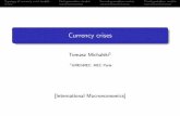 Currency crises · 2018-04-04 · Currency crises Tomasz Michalski1 1GREGHEC: HEC Paris [International Macroeconomics] Typology of currency crisis models First-generation models Second-generation