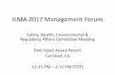ILMA 2017 Management Forum · 2017-04-25 · ILMA 2017 Management Forum SHERA Committee Proposition 65 Mike Pearce, CLS®, CMFS®, W.S. Dodge Oil Company John K. Howell, Ph.D., GHS