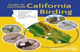 California GUIDE TO Birding - Bird Watcher's DigestBirding, by John M. Deacon Birding the Salton Sea 14 by Kayak, by Chuck Graham Rediscovering 18 California’s Desert Wetlands and