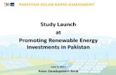 Study Launch at Promoting Renewable Energy Investments in ...€¦ · Solar Potential in Pakistan o Pakistan lies in an area of one the highest solar irradiance in the world o There