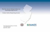 The New Jersey Patient Safety Act And Reporting Process ......1. The Patient Safety Act and Reporting Requirements Patient Safety Regulations continued Event Report must be submitted