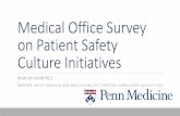 Medical Office Survey on Patient Safety Culture Initiatives · AHRQ 2016 Medical Office Survey on Patient Safety Culture Administered to staff and faculty of ambulatory care centers