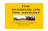 THE SERMON ON THE MOUNT - Belmont Tremorfa Family Church€¦ · The Sermon on the Mount The Sermon on the Mount is probably the best known part of the teachings of Jesus, though