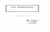 Life Settlement draft - successce.comA Life Settlement (LS) is the sale of an existing life insurance policy for more than its cash surrender, but less than its death benefit. A Life