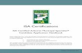ISA Certifications - MAC-ISA · ISA Certifications . ISA Certified Arborist Municipal Specialist ... Arboriculture: Integrated Management of Landscape Trees, Shrubs, and Vines, 4th