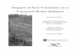 Impact of Soil Variation on a Vineyard Water Balance · Impact of Soil Variation on a Vineyard Water Balance 1 Abstract Grapevines (Vitis vinifera L.) are often cultivated under mild