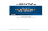 Professional Conduct AICPA Code of · 2020-04-23 · .01 The Code of Professional Conduct (the code) was originally adopted on January 12, 1988, and was periodically revised through
