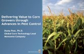 Delivering Value to Corn Growers through Advances in Pest ...imbgl.cropsci.illinois.edu/school/2010/Post.pdf · •Insect resistance management (IRM) strategy built around key target