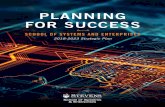 PLANNING FOR SUCCESS · interdisciplinary and transdisciplinary education embedded in systems thinking and design. SSE ... and entrepreneurial innovation in academia, business and