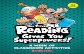 A WEEK OF CLASSROOM ACTIVITIES - Scholastic · Dog Man comic! Take a look at the series of panels on CAT KID’S COMIC CLUB classroom poster. You’ll see that we started the story