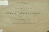 OF THE HAWAIIAN HISTORICAL SOCIETYRead before the Hawaiian Historical Society, May 7th, 1894, by PROF. W. D. ALEXANDER. FEW persons at the present time are aware of the many links