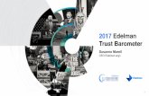 2017 Trust Barometer Global Report - iabcemena.com · Trust Index A world of distrust Average trust in institutions, General Population, 2016 vs. 2017 2 47Global 72 India 69 Indonesia