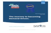 The Journey to becoming Demand Driven based demand driven The Journey to becoming Demand Driven. SAPICS