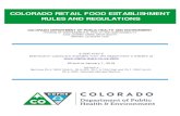 COLORADO RETAIL FOOD ESTABLISHMENT RULES ......comply with the Colorado Food Protection Act, part 16, article 4, title 25, C.R.S. 2.4 Definitions A. For the purpose of these rules