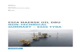 ESIA MAERSK OIL DBU NON-TECHNICAL SUMMARY ESIS TYRA · Non-Technical Summary – ESIS Tyra 1 Doc.no.: of 11 Maersk Oil, ronmen ESIS 1. INTRODUCTION Maersk Oil is the operator of 15