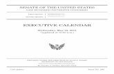 EXECUTIVE CALENDAR · 2018-05-16 · UNANIMOUS CONSENT AGREEMENT Mitchell Zais (Cal. No. 607) Ordered, That following Leader remarks on Wednesday, May 16, 2018, the Senate proceed