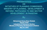 Muhammad Almas Khan Khattak Deputy Chief Industries ... Conference/1st sme... · Deputy Chief Industries & Commerce Section Ministry of Planning, Development & Reform May 25, 2016