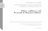 The office of Lord Chancellor - United Kingdom Parliament ... · The pre-reform office of Lord Chancellor 4. The office of Lord Chancellor (more formally the Lord High Chancellor
