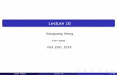 Lecture 10 - Purdue University€¦ · Lecture 10 Xiaoguang Wang STAT 598W Feb 25th, 2014 (STAT 598W) Lecture 10 1 / 49. Outline 1 Some details 2 Operator Overloading 3 Inheritance