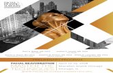 FACIAL REJUVENATION MASTER THE TECHNIQUES · 2018-01-31 · Welcome. Dear Friends and Colleagues, We invite you to join us in Chicago, April 12-15, 2018, for Facial Rejuvenation: