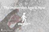 The Immersion Age is Now€¦ · 2010: MMO Games - Webosaurs, United Party People, Kung Fu Panda 2, more. (Abreu & Platas) 2011: 1st computer vision facial recognition apps for Mobile