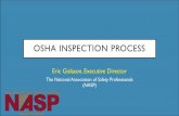 OSHA Inspection Process...CLOSING CONFERENCE •Inspector - required to have closing conference, jointly or separately, with the company and employee representatives •OSHA - discuss
