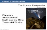 Seventh Edition - Physics & Astronomyastro.gsu.edu/~martens/ASTRO1010-Fall2015/10_Review_Clickers.pdf · Chapter 10 Review Clickers The Cosmic Perspective Seventh Edition © 2014