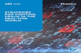 Strategies For Fighting Fraud In The Real-Time WorldSTRATEGIES FOR FIGHTING FRAUD IN THE REAL-TIME WORLD. 2 ... and consumers and businesses are conducting more banking activity via