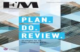 PLAN. DO. REVIEW. - FM Magazine · recent Harvard Business Review article, Your Strategy Won t Work if You Don t Identify the New Capabilities You Need . They conclude that leaders