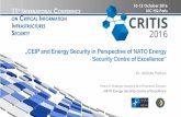 „CEIP and Energy Security in Perspective of NATO Energy ...critis2016.org/IMG/pdf/1a_1_keynote_speech_a_petkus.pdf · NATO ENSEC COE NATO ENSEC COE established on July 10, 2012;