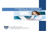 Creating an Individual Development Plan · The first step in developing an Individual Development Plan (IDP) is to gain insight about your current strengths and areas of development.