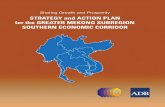 Sharing Growth and Prosperity: Strategy and Action Plan ......2 Strategy and Action Plan for the Greater Mekong Subregion Southern Economic Corridor Figure 1: Greater Mekong Subregion