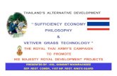 SUFFICIENCY ECONOMY PHILOSOPHY VETIVER GRASS TECHNOLOGY ” · “ sufficiency economy philosophy & vetiver grass technology ” the royal thai army’s campaign to promote his majesty