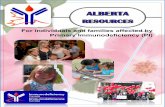 For individuals and families affected by Primary ...2 . ALBERTA RESOURCES. For individuals and families affected by Primary Immunodeficiency (PI) Compiled by: Wendy Shama, MSW, RSW,