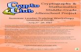 Middle-Grade Cryptography - Wismath 363.pdfThe Cryptoclub: Using Mathematics to Make and Break Secret Codes follows the story of the Cryptokids as they teach themselves about cryptography