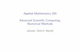 Applied Mathematics 205 Advanced Scienti c Computing: Numerical Methodsiacs-courses.seas.harvard.edu/courses/am205/fall16/... · 2016-12-20 · Scienti c computing (SC) is closely