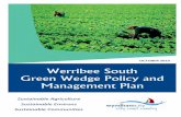 Werribee South Green Wedge Policy and Management Plan ... · Werribee South Green Wedge Policy and Management Plan, October 2010 Sustainable Agriculture, Sustainable Environs, Sustainable