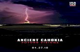 ANCIENT CAHOKIA - University Of Illinois · 2018-04-23 · subsistence studies, archaeological ethnicity, archaeometric sourcing of raw materials, faunal analysis, Great Lakes maritime