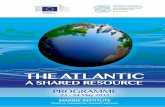 THE ATLANTIC - European Commissionec.europa.eu/research/iscp/pdf/galway_event_programme.pdf · The societal and economic values for countries located on the Atlantic Ocean shores