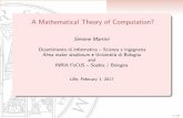 A Mathematical Theory of Computation? - Plone sitemartini/TALKS/martini-Lille.pdf · A basis for a Mathematical Theory of Computation Expected practical Results: 4 To represent computers