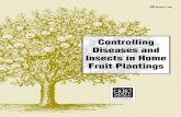 Controlling Diseases and Insects in Home Fruit Plantings · Midwest Home Fruit Production Guide: Cultural Practices and Pest Management, Bulletin 940 This is a publication of Ohio